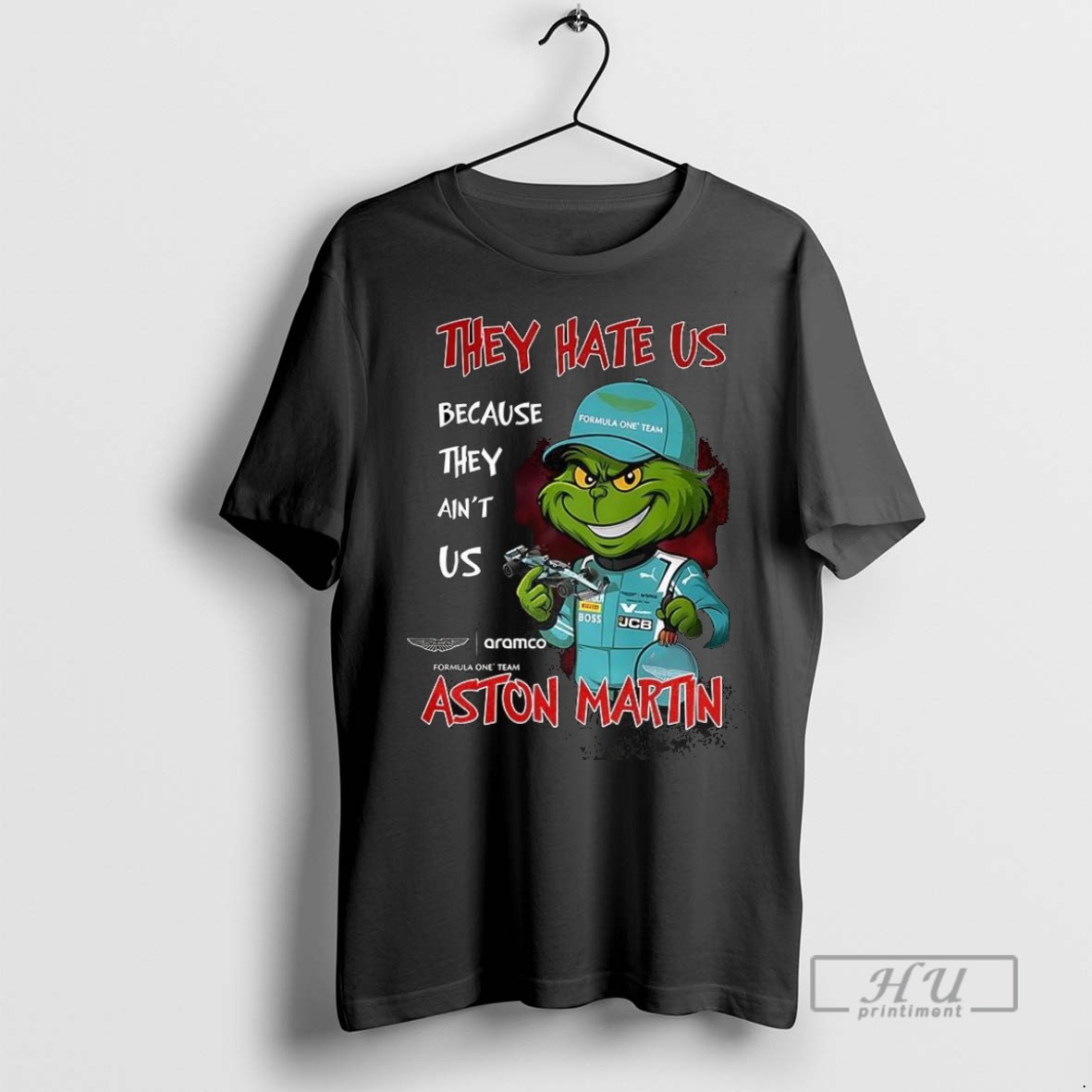 Trending Grinch X Aston Martin Formula 1 They Hate Us Because They Aint Us T Shirt Sweatshirt