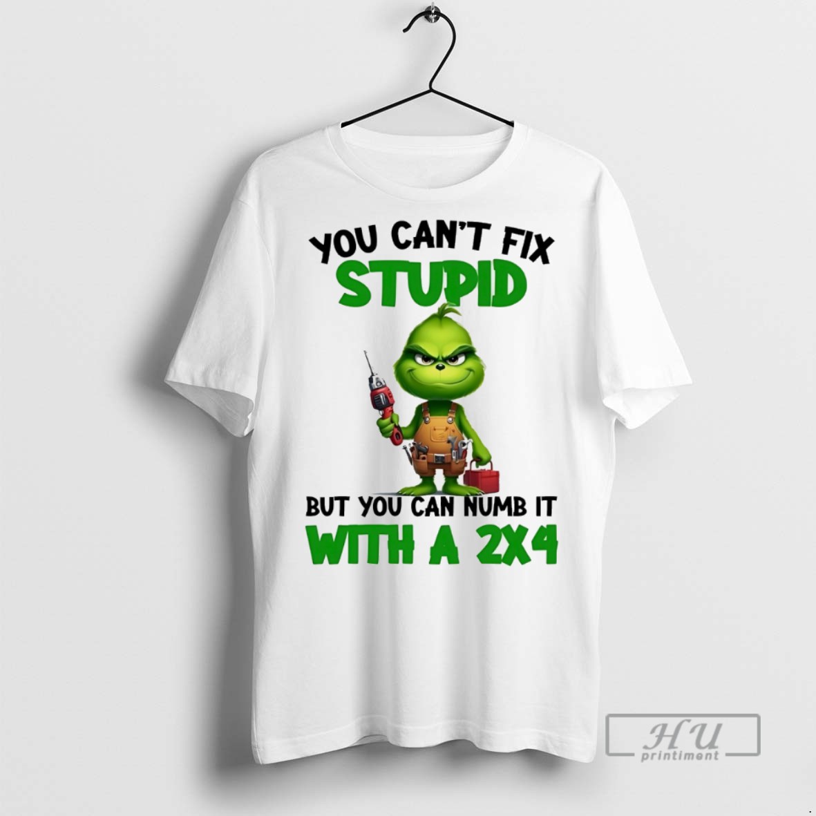 Trending Grinch You Cant Fix Stupid But You Can Numb It White T Shirt Sweatshirt