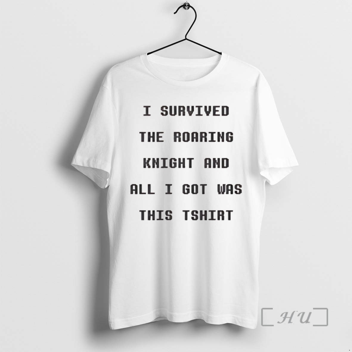 Trending I Survived The Roaring Knight T Shirt Sweater Hoodie
