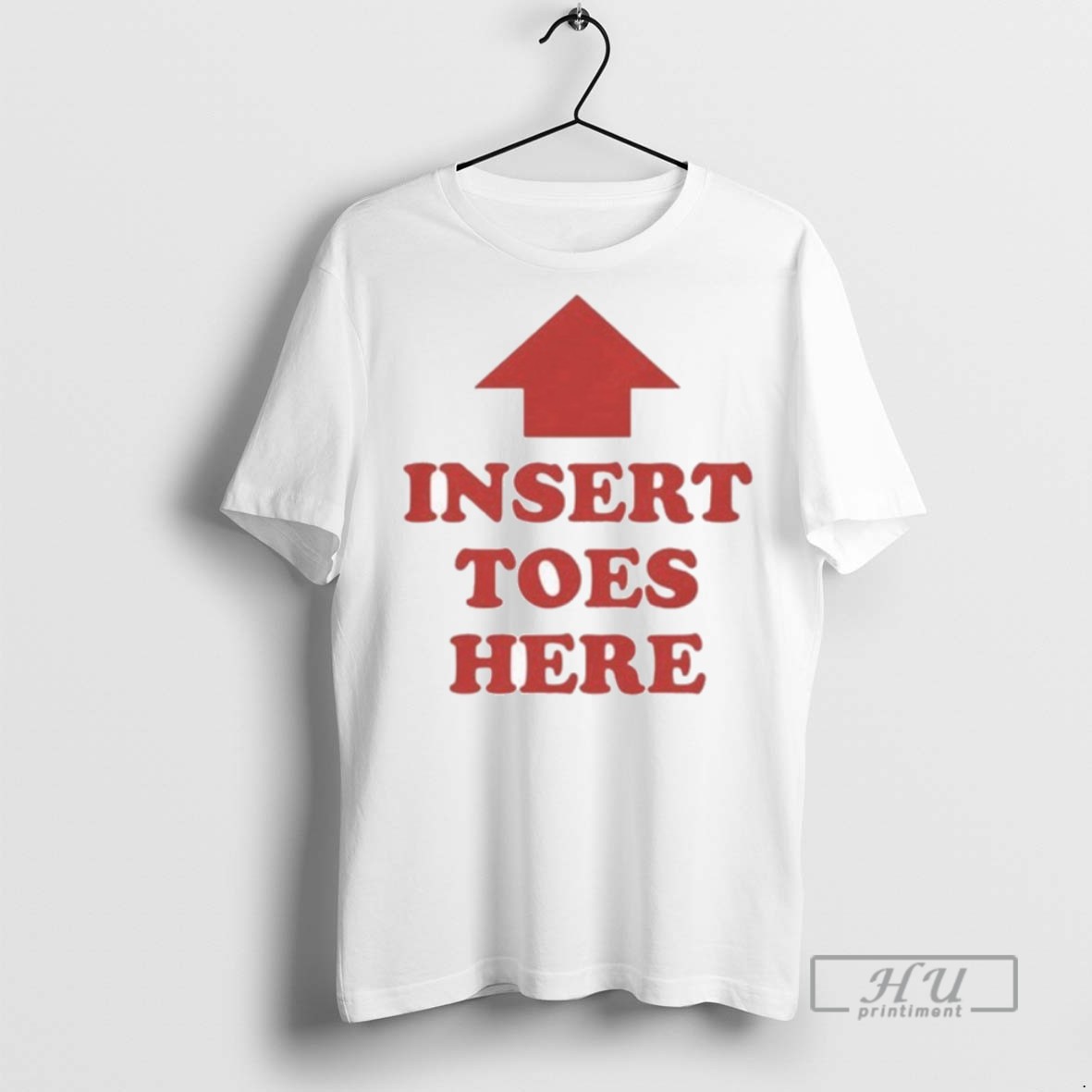 Trending Insert Toes Here T Shirt Sweatshirt