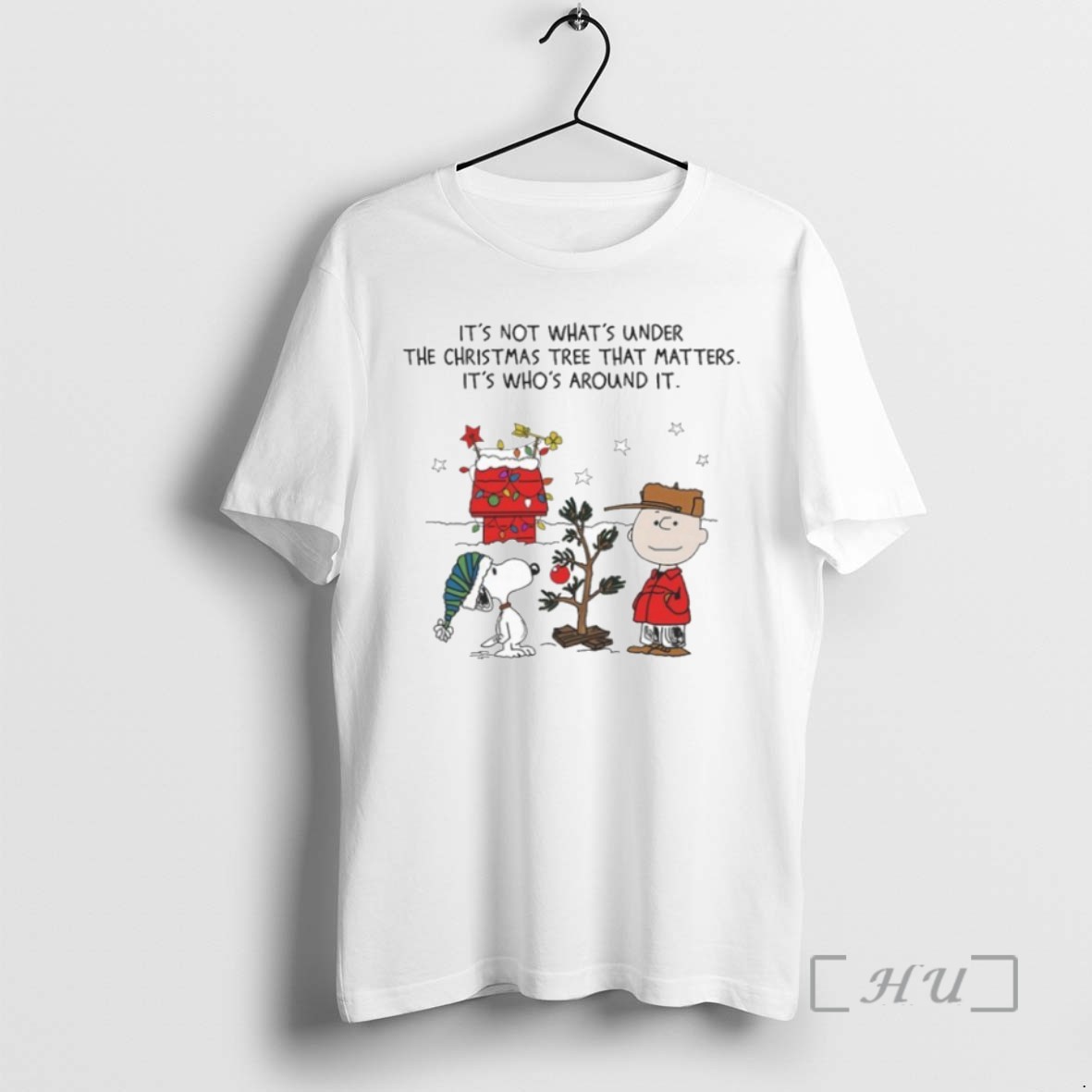Trending Its Not Whats Under The Christmas Tree That Matters Its Whos Around It T Shirts Sweater Hoodie