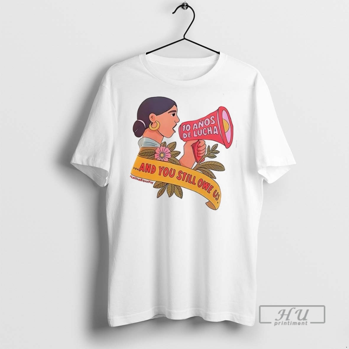 Trending Jessica Alba Latina Equal Pay And You Still Owe Us T Shirt Sweatshirt