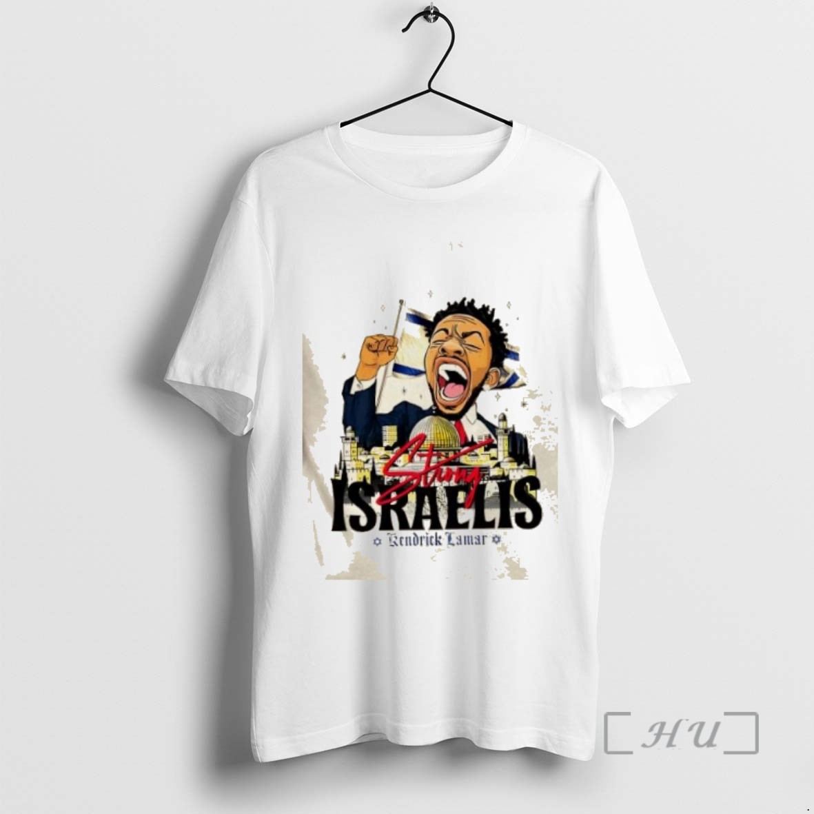 Trending Kendrick Lamar Strong Israelis T Shirts Sweater Hoodie