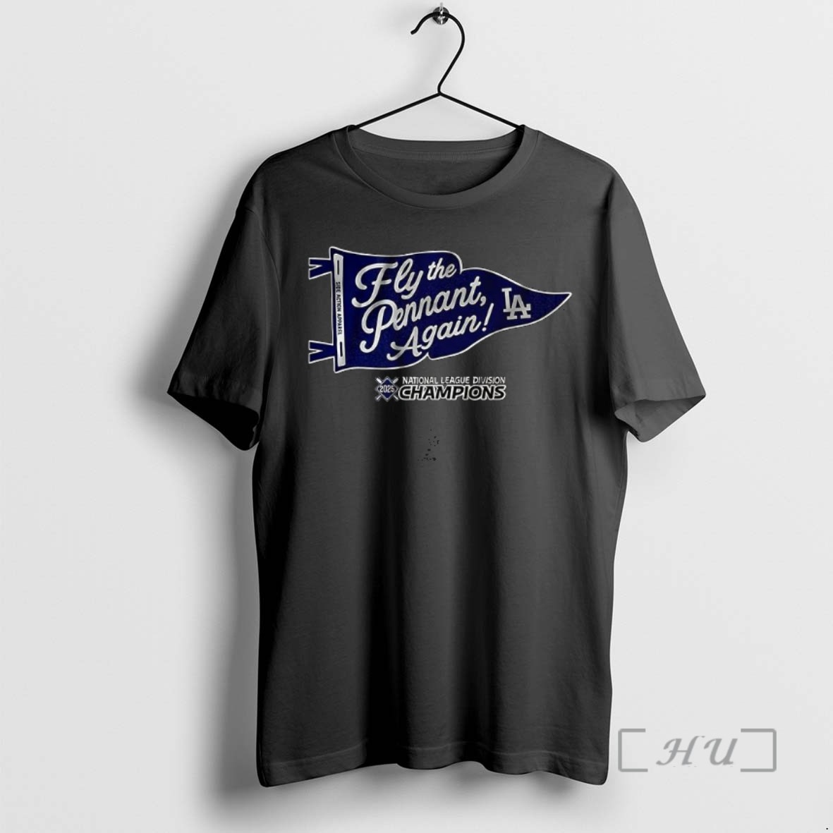 Trending Los Angeles Dodgers Fly The Pennant Again National League Division Champions 2025 T Shirts Sweater Hoodie