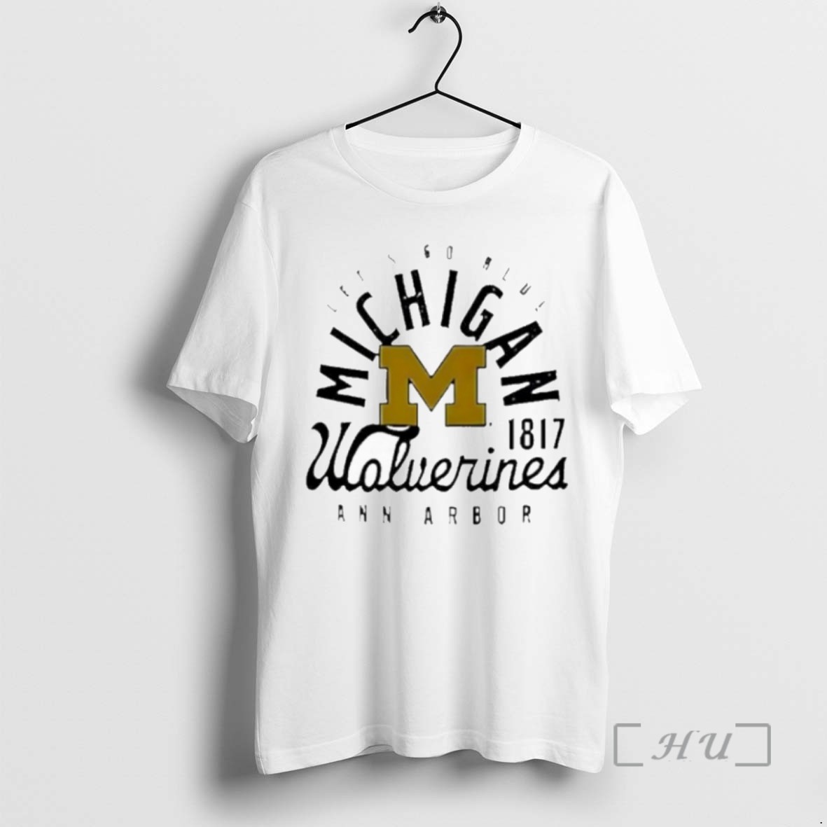 Trending Michigan Wolverines Lets Go Blue Ann Arbor 1817 T Shirts Sweater Hoodie