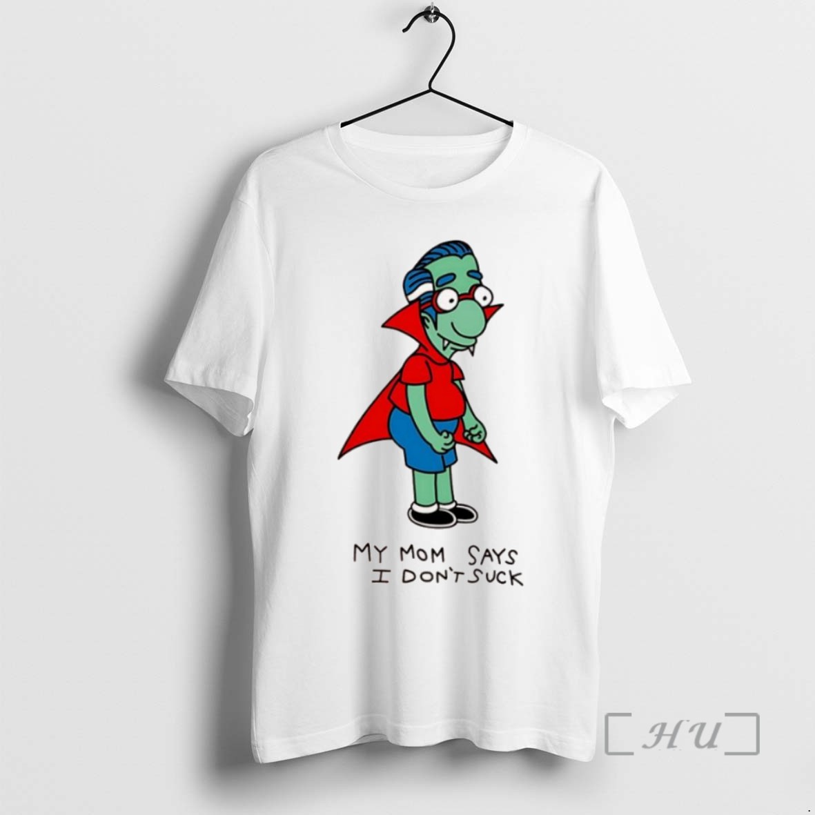 Trending Milhouse Van Houten My Mom Says I Dont Suck T Shirts Sweater Hoodie