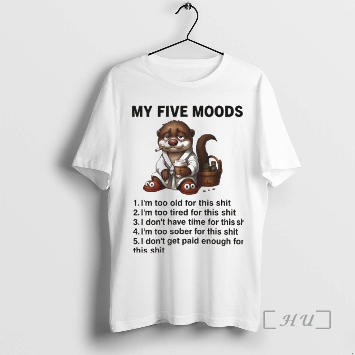 Trending My Five Moods Relatable Af Cigarettes Squirrel Premium T Shirt Sweater Hoodie