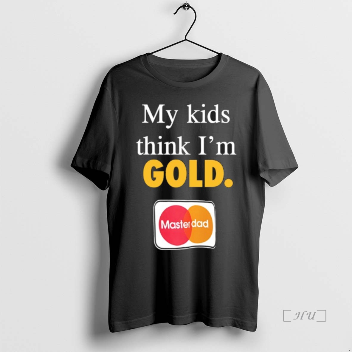 Trending My Kids Think Im Gold Materdad T Shirt Sweater Hoodie