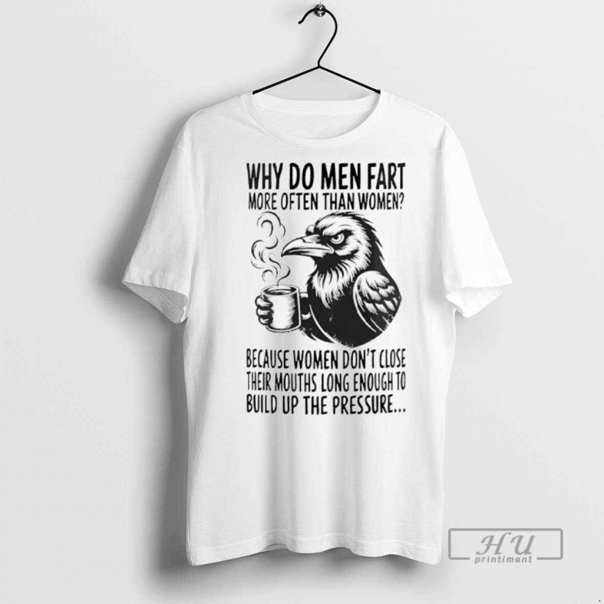 Trending Official Raven Why Do Men Fart More Often Than Women Because Women T Shirtsraven Why Do Men Fart More Often Than Women Because Women T Shirt Sweatshirt