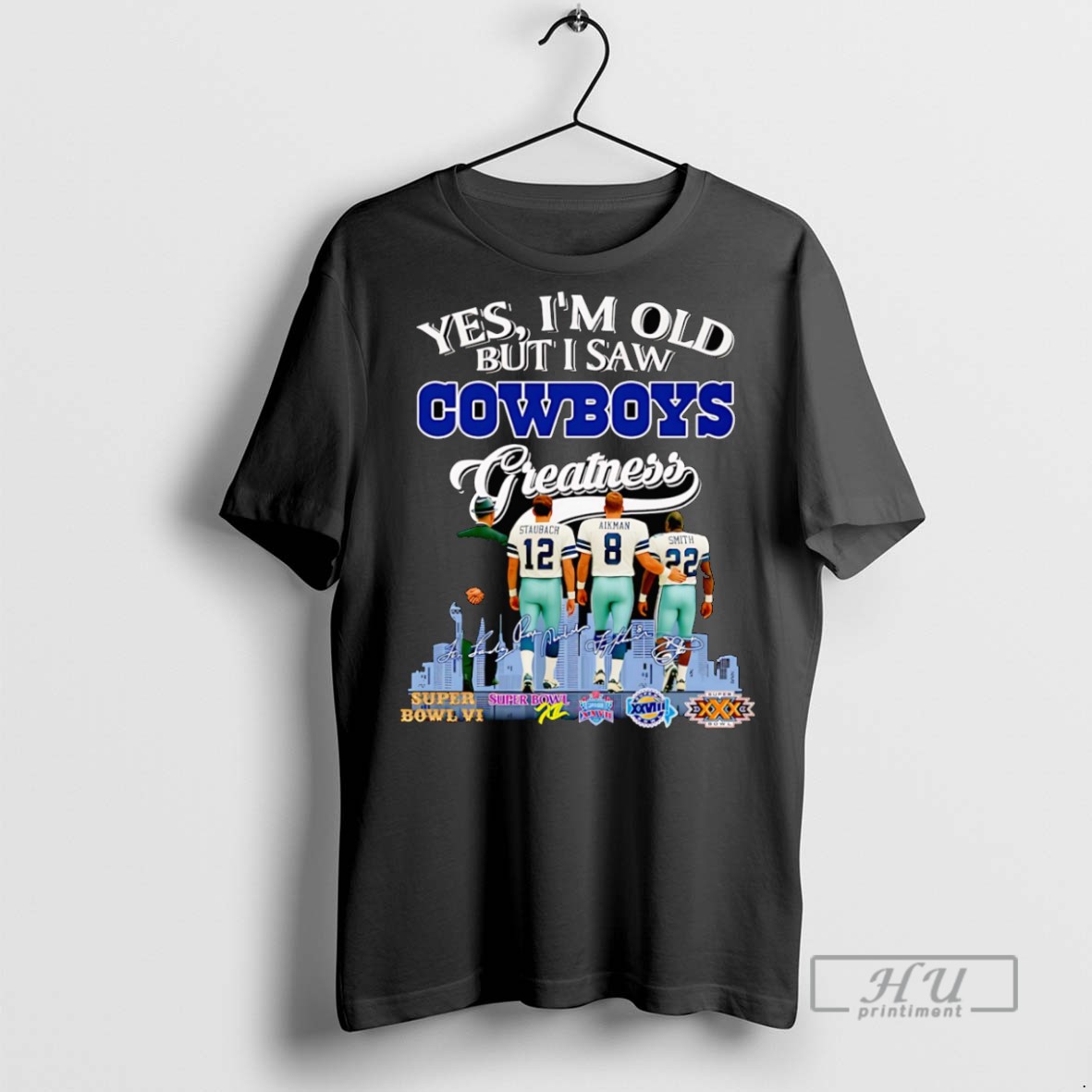 Trending Official Yes Im Old But I Saw Cowboys Greatness Signature T Shirt Sweatshirt