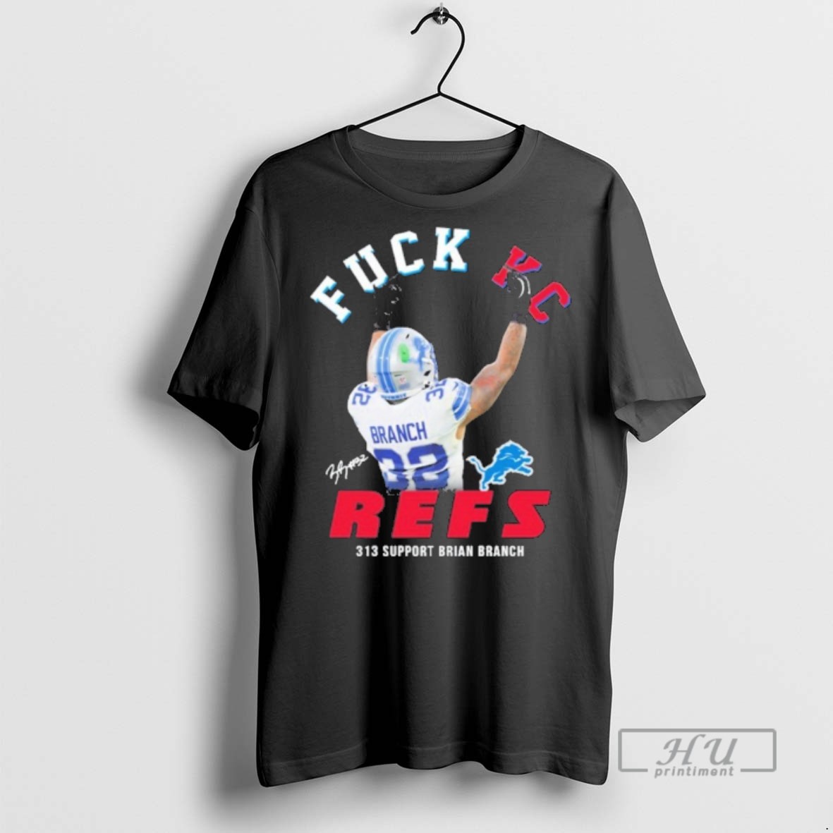 Trending Officials 313 Support Brian Branch Fuck Kc Refs T Shirt Sweatshirt Hoodies