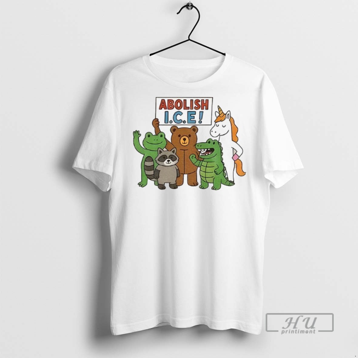 Trending Officials Abolish Ice Frog Unicorn Raccoon Bear Dinosaur Protest T Shirt Sweatshirt Hoodies