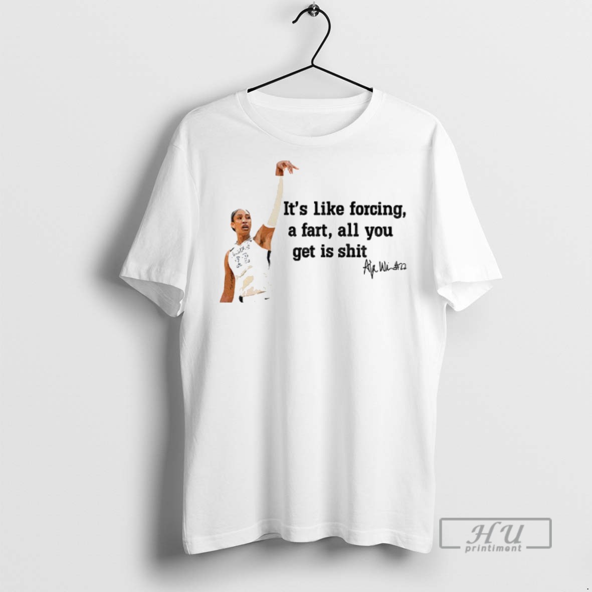 Trending Officials Aja Wilson Las Vegas Aces Its Like Forcing A Fart All You Get Is Shit Wnba T Shirt Sweatshirt Hoodies