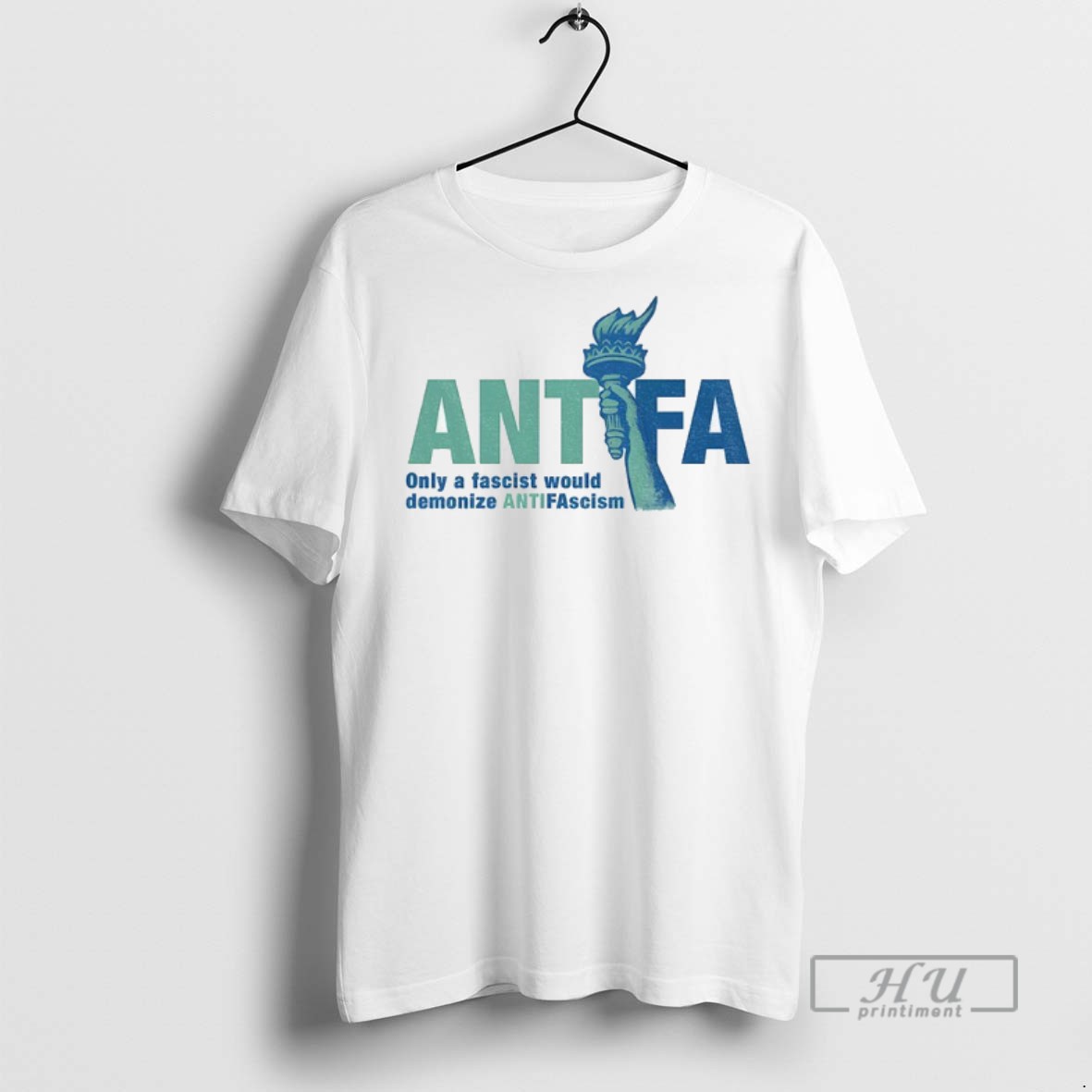 Trending Officials Antifascist Statue Of Liberty Only A Fascist Would Demonize Antifascism T Shirt Sweatshirt Hoodies