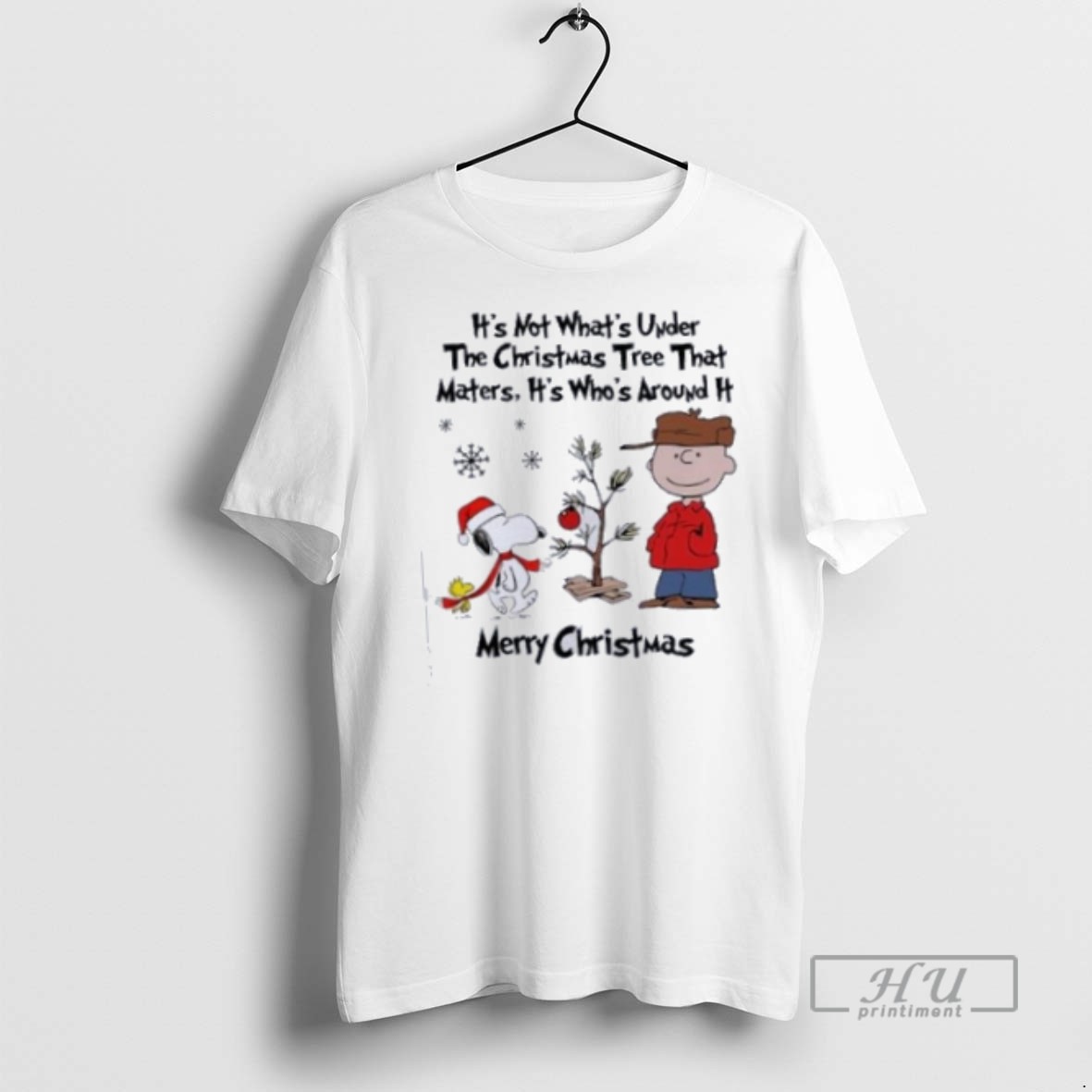 Trending Officials Charlie Brown Snoopy And Woodstock Its Not Whats Under The Christmas Tree That Maters Its Whos Around It Merry Christmas 2025 T Shirt Sweatshirt Hoodies