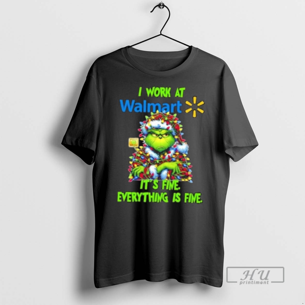 Trending Officials Grinch Christmas Tree X Walmart I Work At Its Fine Everything Is Fine T Shirt Sweatshirt Hoodies