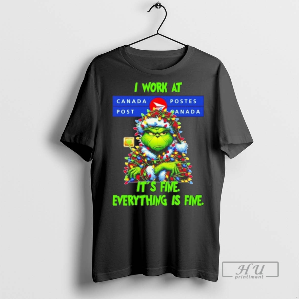 Trending Officials Grinch Santa I Work At Canada Post Its Fine Everything Is Fine Christmas Lights T Shirt Sweatshirt Hoodies