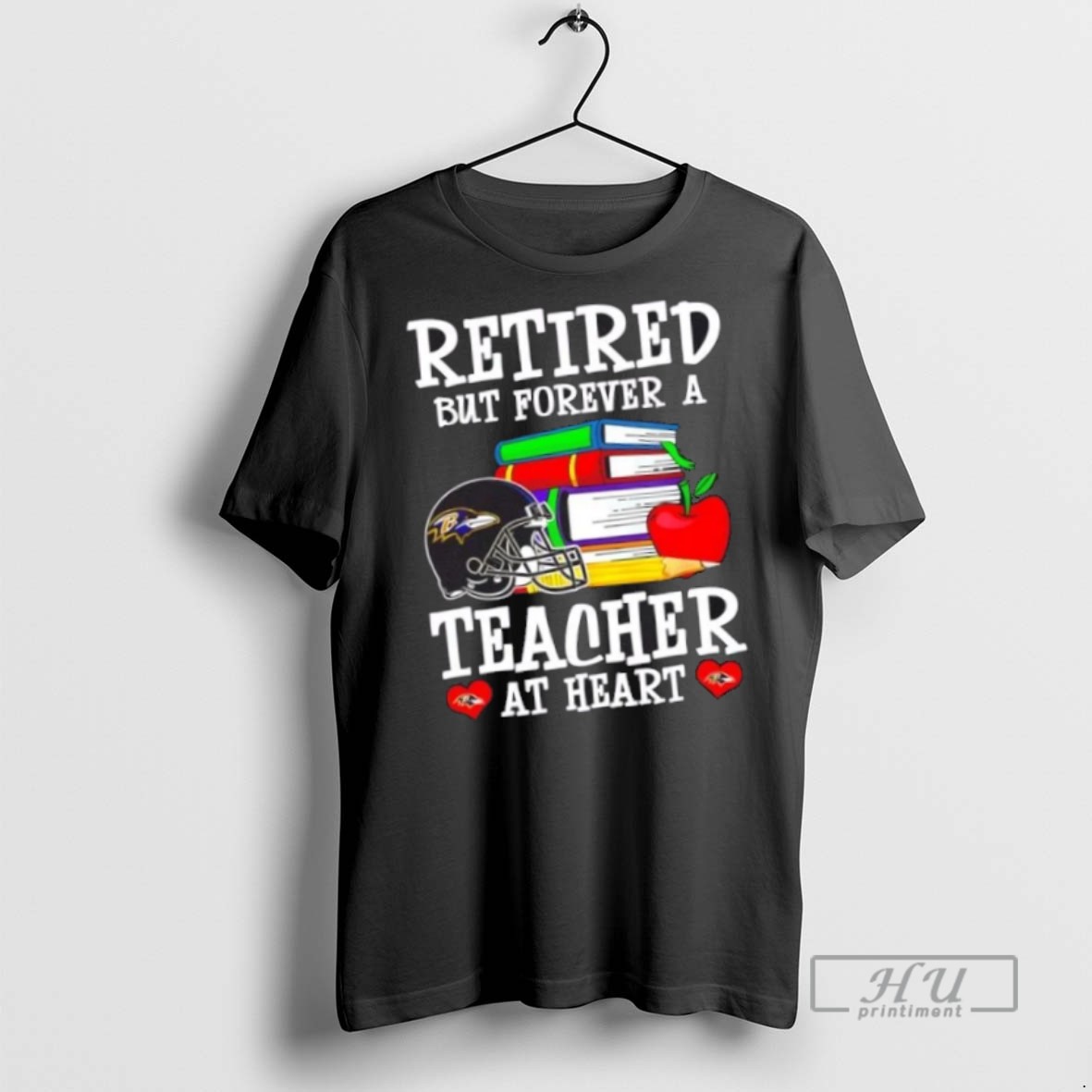 Trending Officials Retired But Forever A Teacher At Heart Baltimore Ravens Football T Shirt Sweatshirt