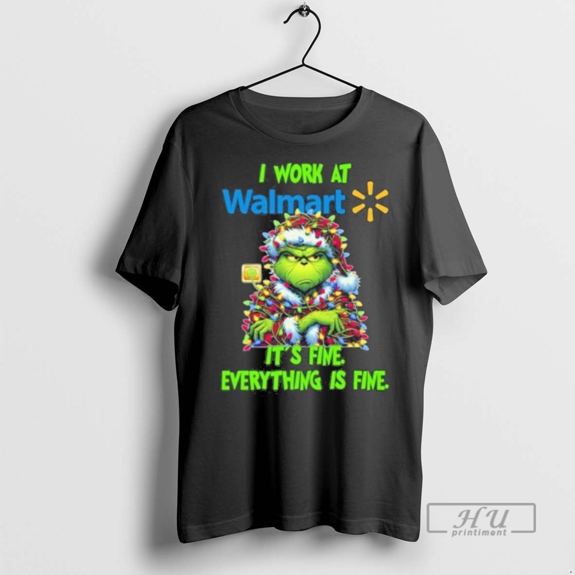 Trending Officials Santa Grinch Light I Work At Walmart Its Fine Everything Is Fine T Shirt Sweatshirt Hoodies