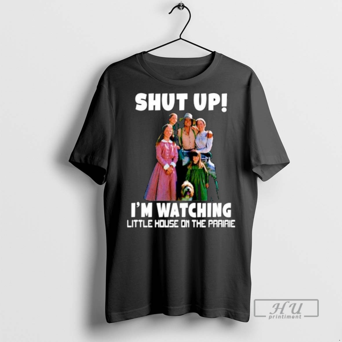 Trending Officials Shut Up Im Watching Little House On The Prairie Ornaments T Shirt Sweatshirt Hoodies