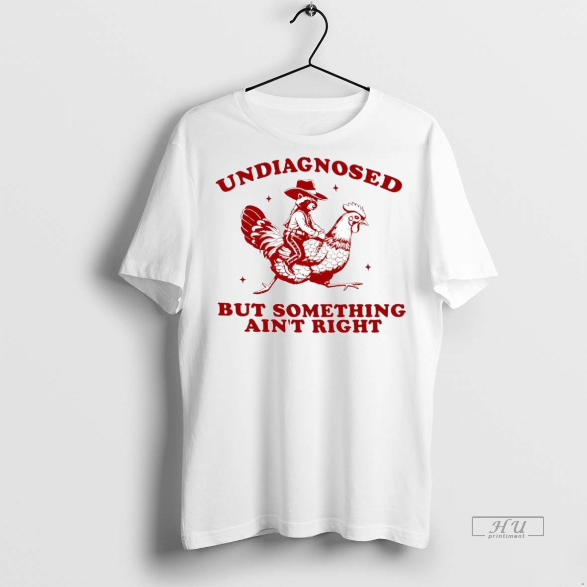 Trending Officials Undiagnosed But Something Aint Right Funny Raccoon Chicken Shirt Sweater Hoodie