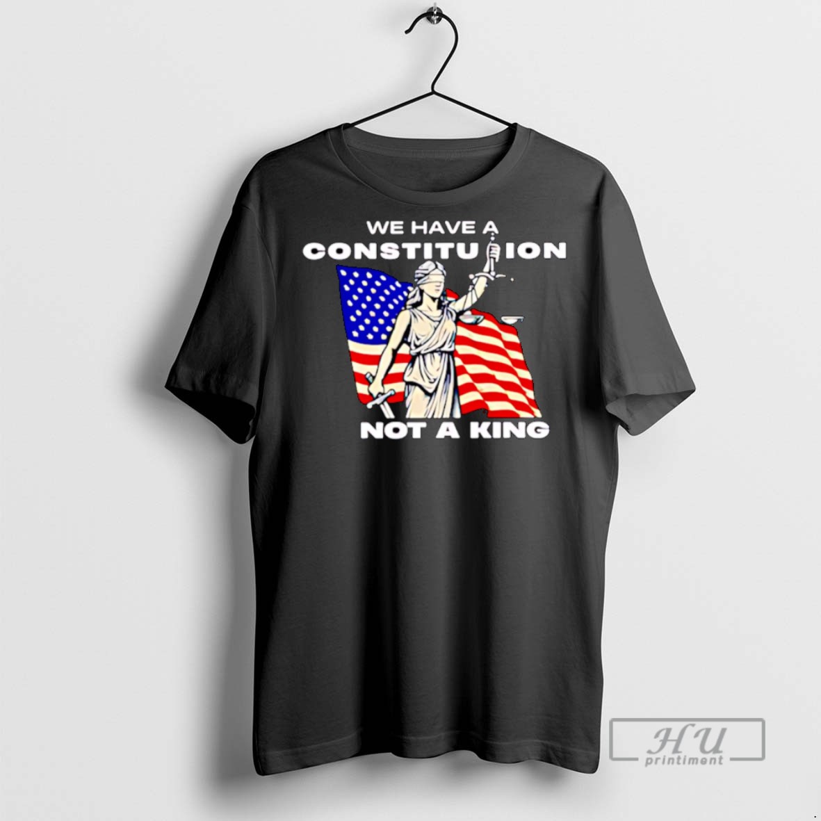 Trending Officials We Have A Constitution Not A King T Shirt Sweatshirt Hoodies