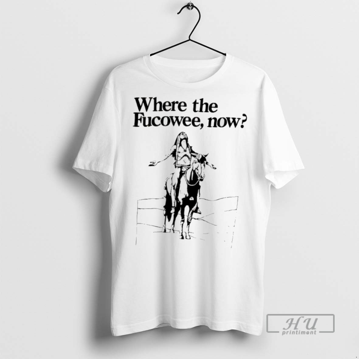 Trending Officials Where The Fucowee Now T Shirt Sweatshirt Hoodies