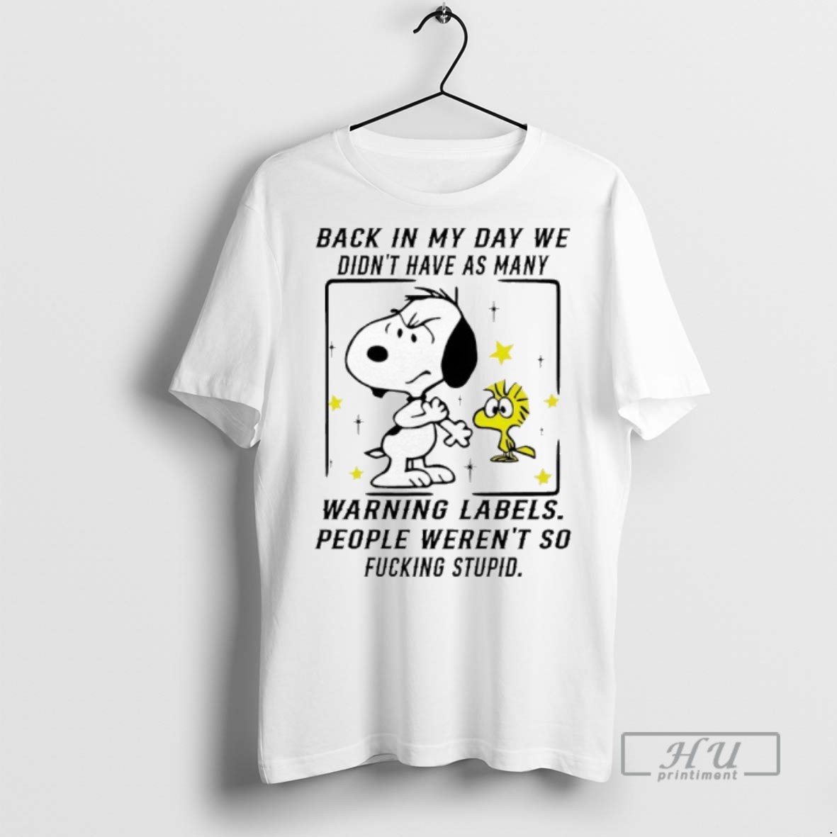 Trending Peanuts Woodstock And Snoopys Back In My Day We Didnt Have As Many Warning Labels Graphic Tee Shirt Sweatshirt Hoodies