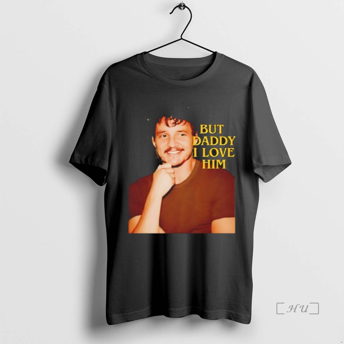 Trending Pedro Pascal But Daddy I Love Him T Shirt Sweater Hoodie
