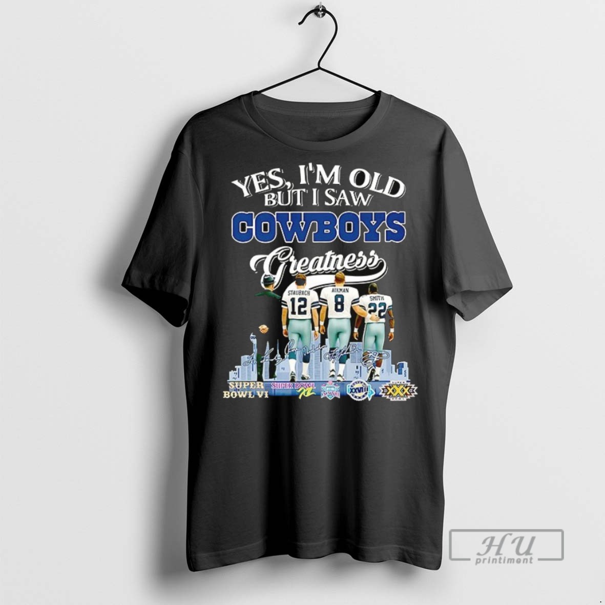 Trending Roger Staubach Troy Aikman Emmitt Smith Yes Im Old But I Saw Cowboys Greatness Ceramic Ceramic And Classic Dad Cap T Shirt Sweatshirt