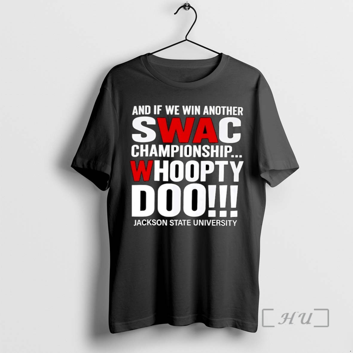 Trending Swac Championship Whoopty Doo Jackson State University T Shirts Sweater Hoodie