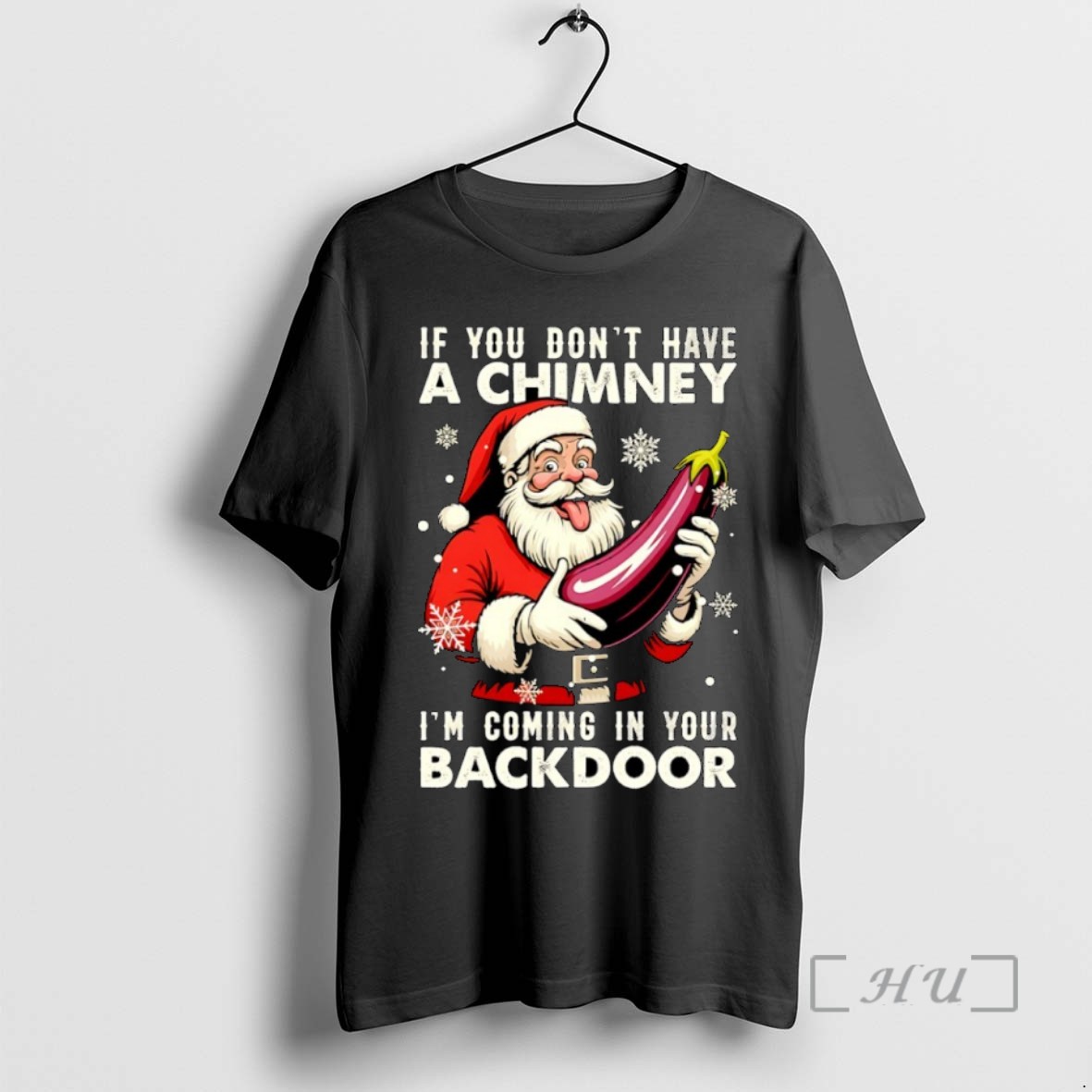Trending Santa Claus If You Dont Have A Chimney Im Coming In Your Back Door Christmas T Shirts Sweater Hoodie