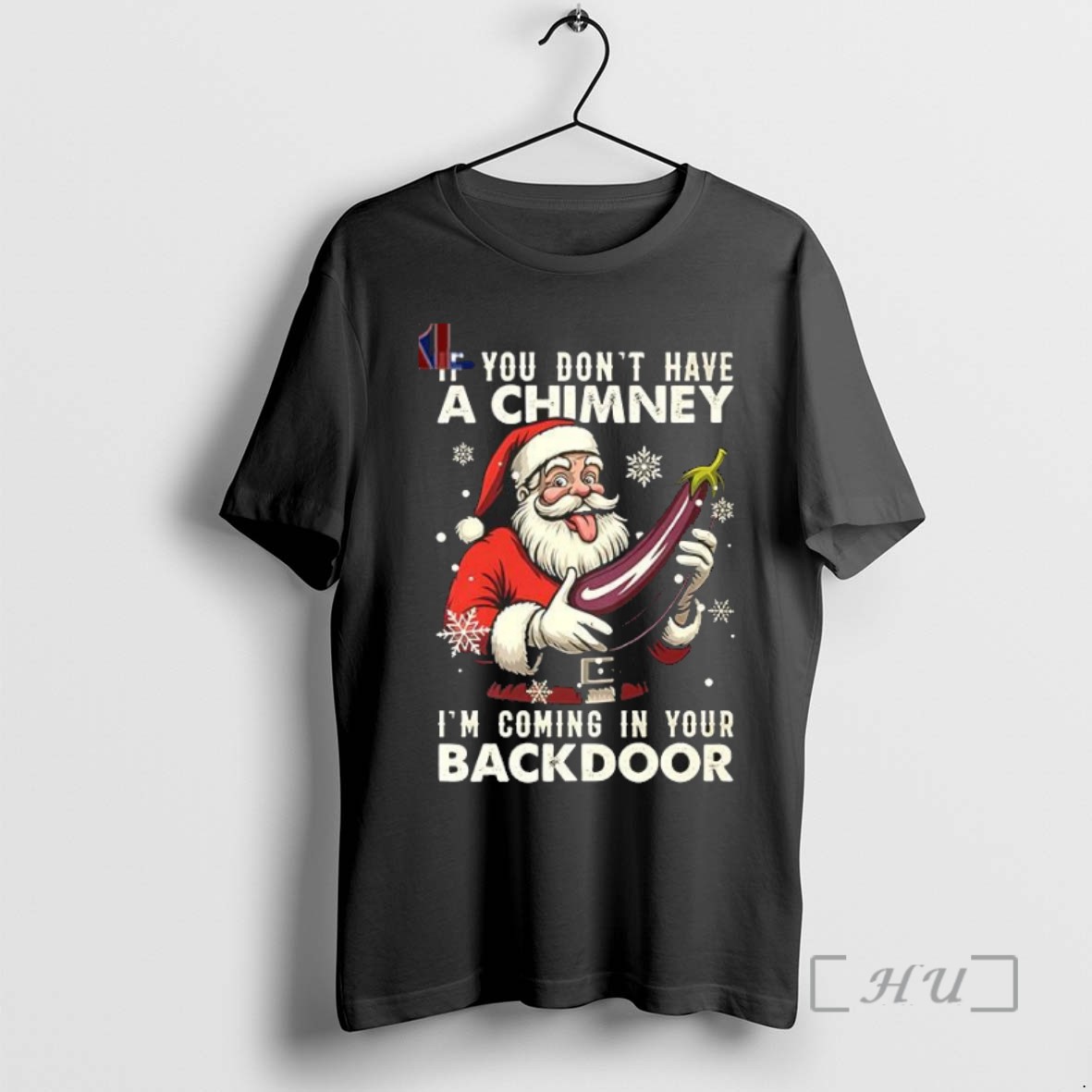 Trending Santa Claus If You Dont Have A Chimney Im Coming In Your Backdoor Tee Shirt Sweater Hoodie