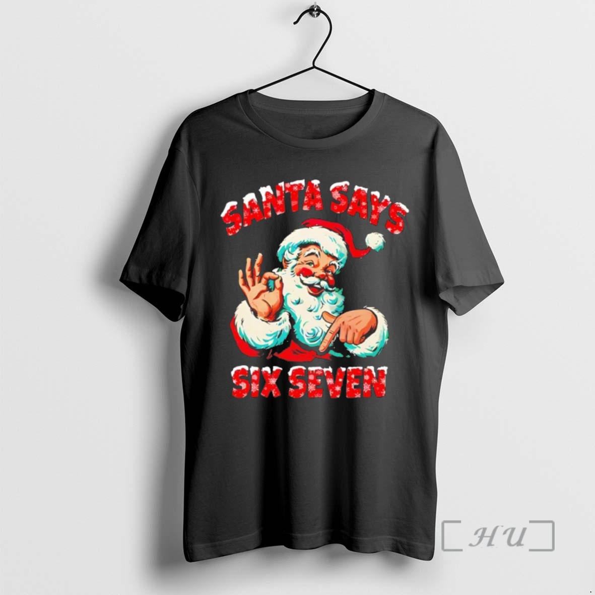 Trending Santa Says Six Seven Christmas Tee Shirt Sweater Hoodie