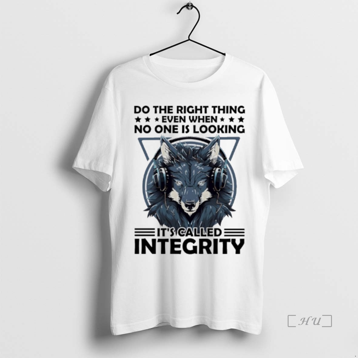 Trending Wolf Do The Right Thing Even When No One Is Looking Its Called Integrity T Shirt Sweater Hoodie