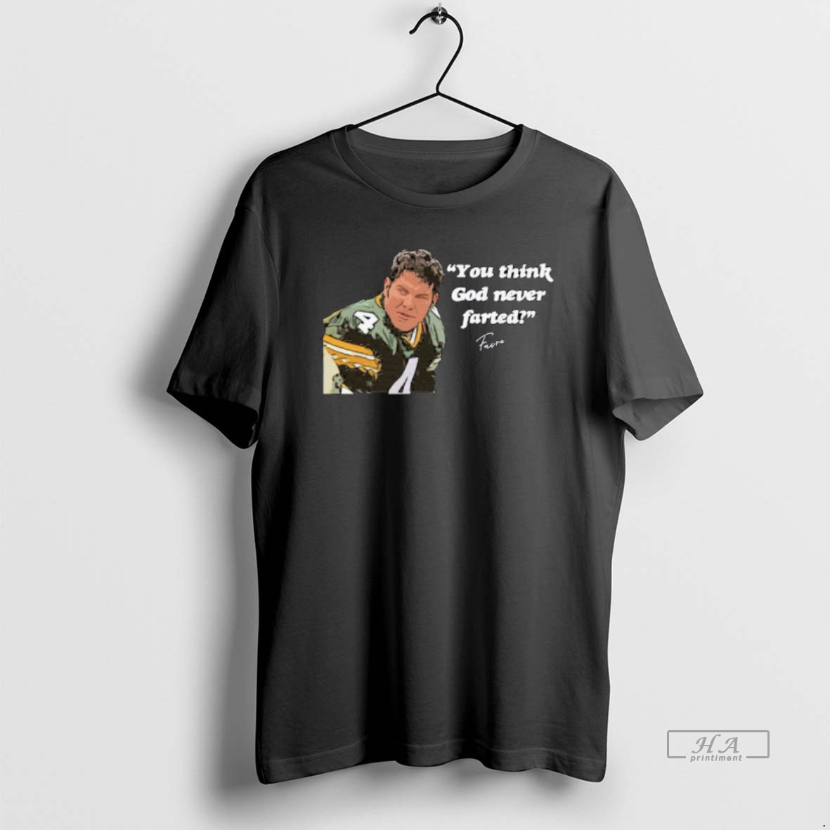 Trendy Brett Favre Nfl Green Bay Packers You Think God Never Farted Ornaments Tee Shirt