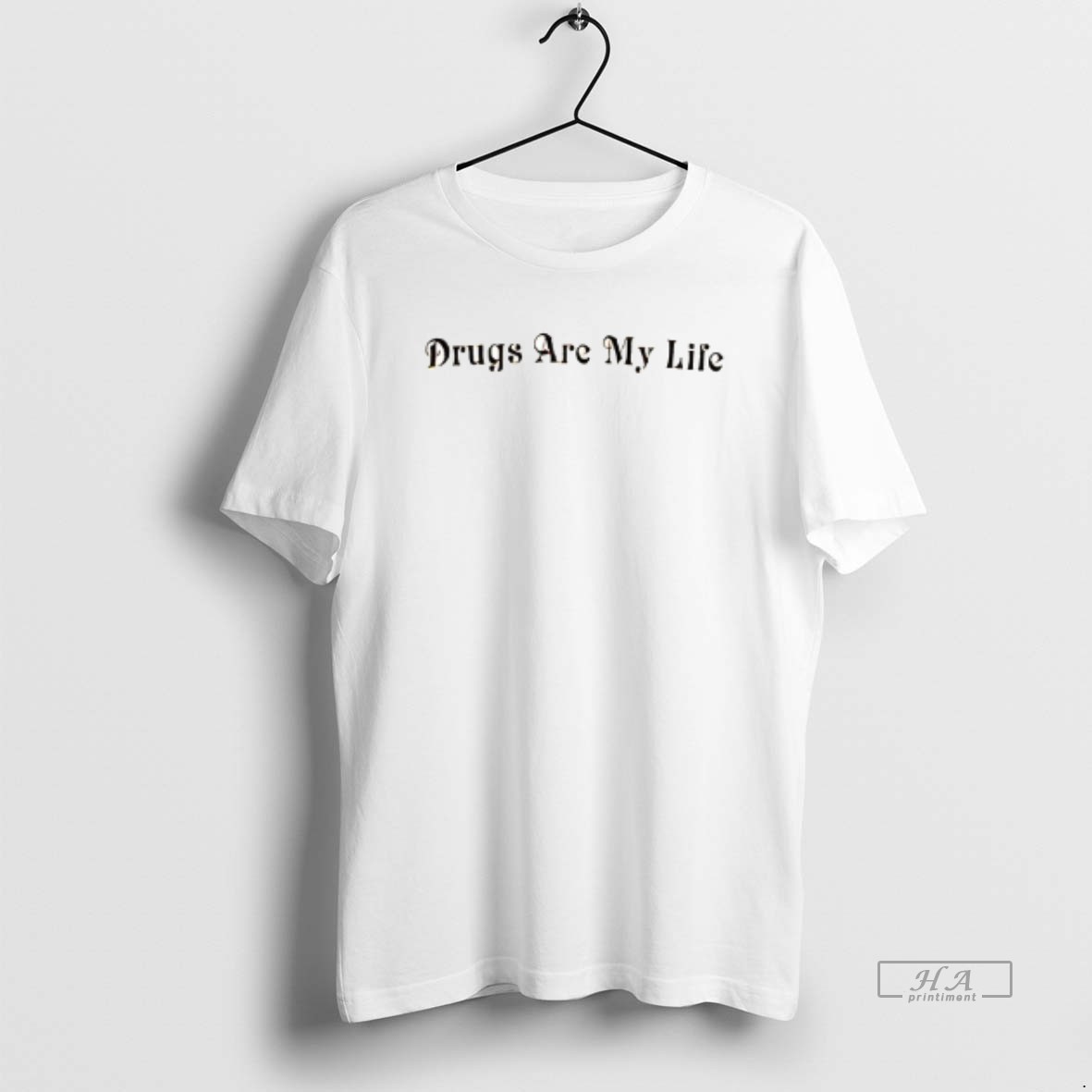 Trendy Drugs Are My Life Ceramic Ceramic And Classic Dad Cap Tee Shirt