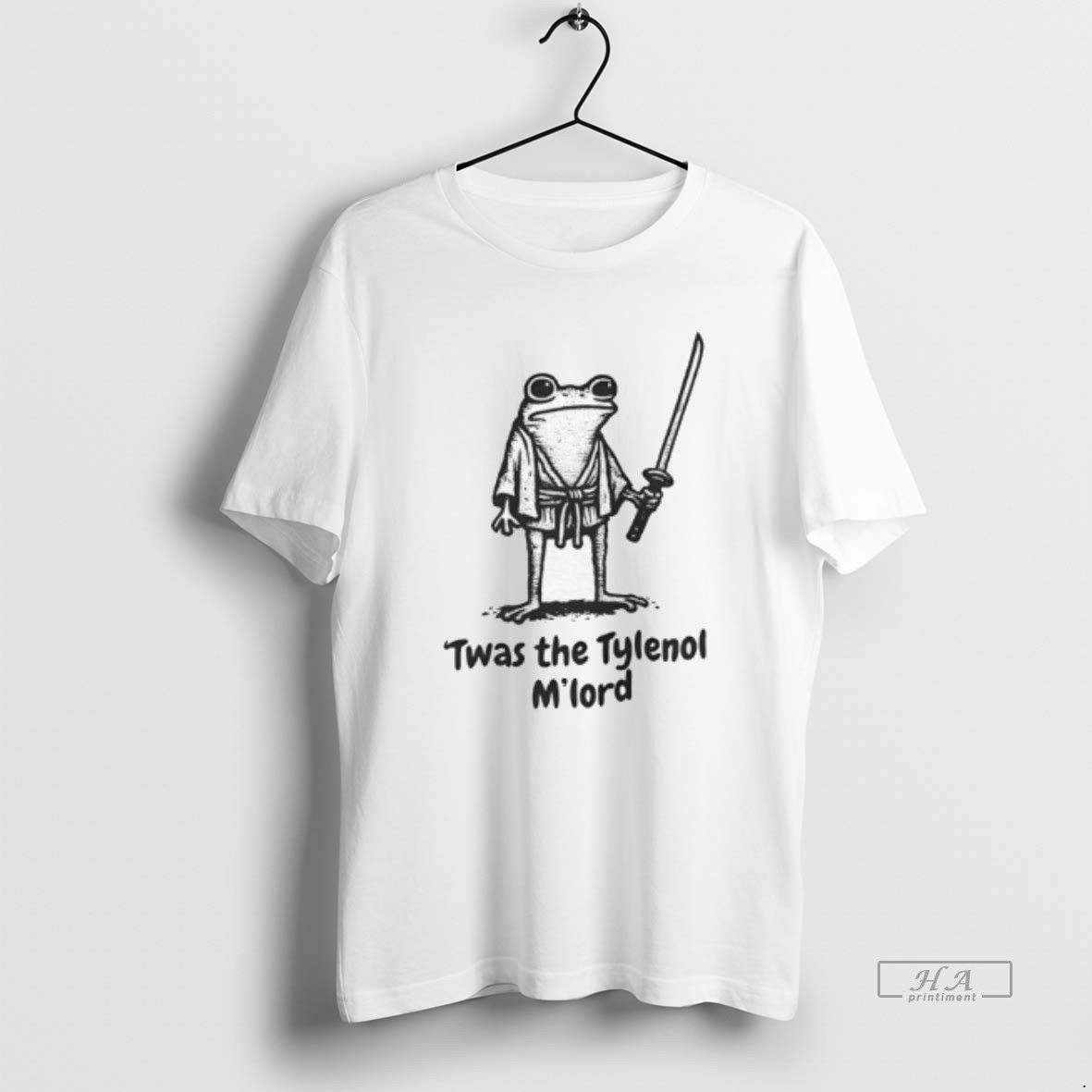 Trendy Frog Twas The Tylenol My Lord Tee Shirt