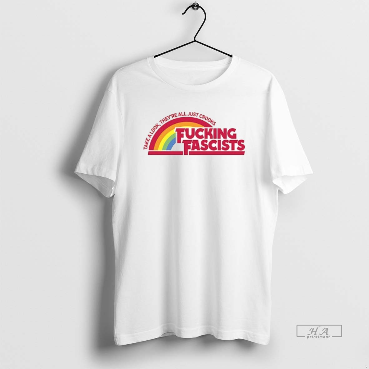 Trendy Fucking Fascists Take A Look Theyre All Just Crooks Ceramic Ceramic And Classic Dad Cap Tee Shirt