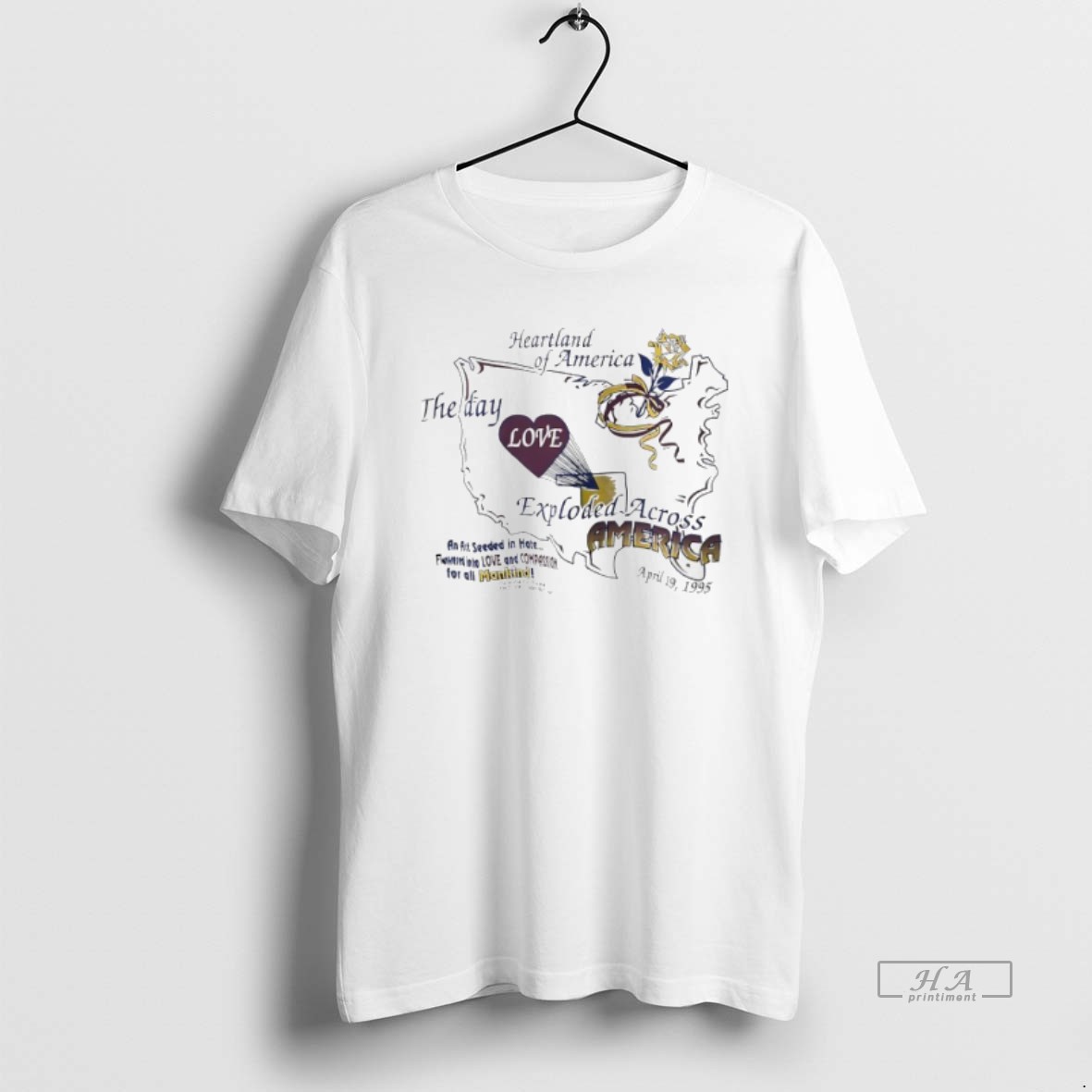 Trendy Heartland Of America The Day Love Exploded Across America 1995 Tee Shirt