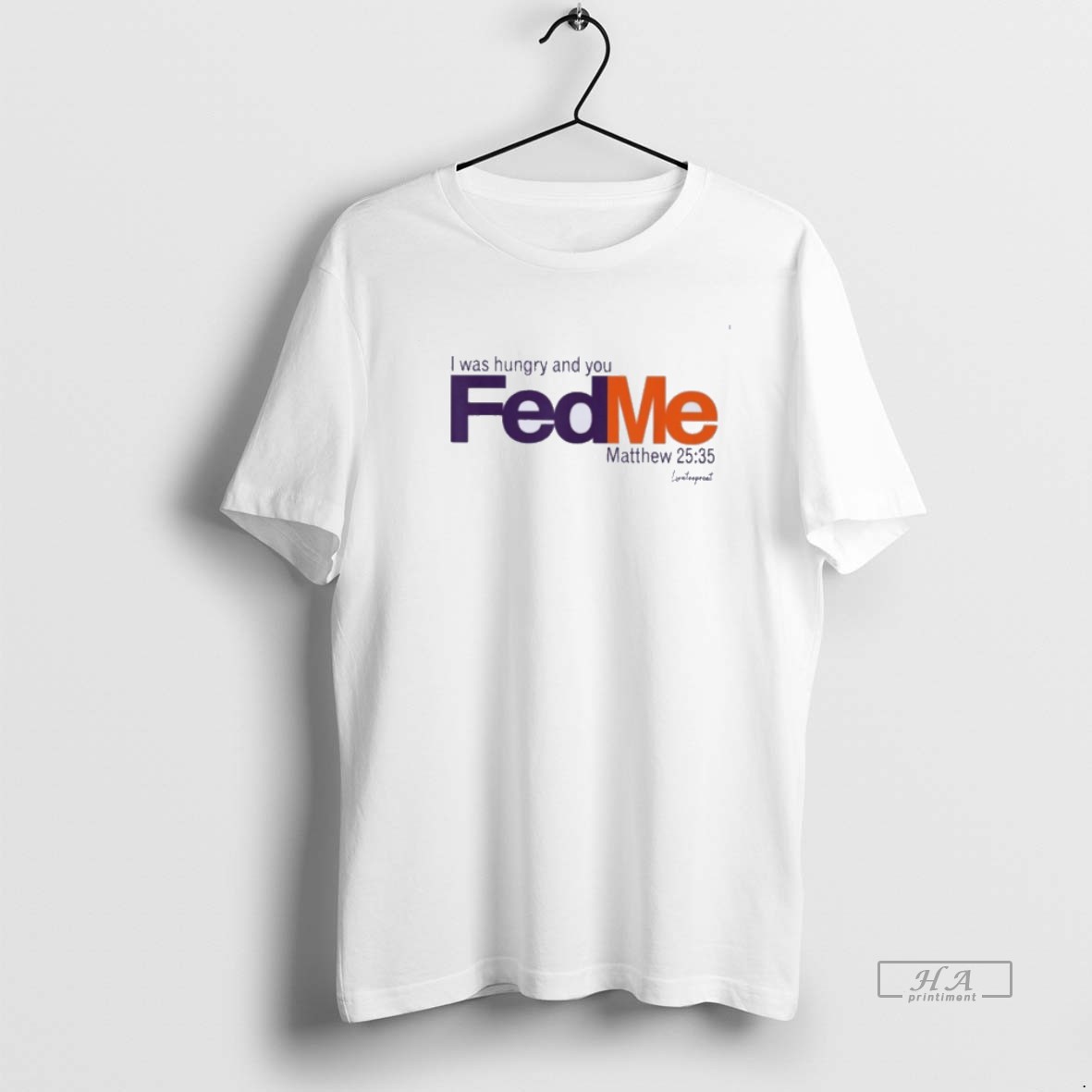 Trendy I Was Hungry And You Fed Me Fedex Tee Shirt