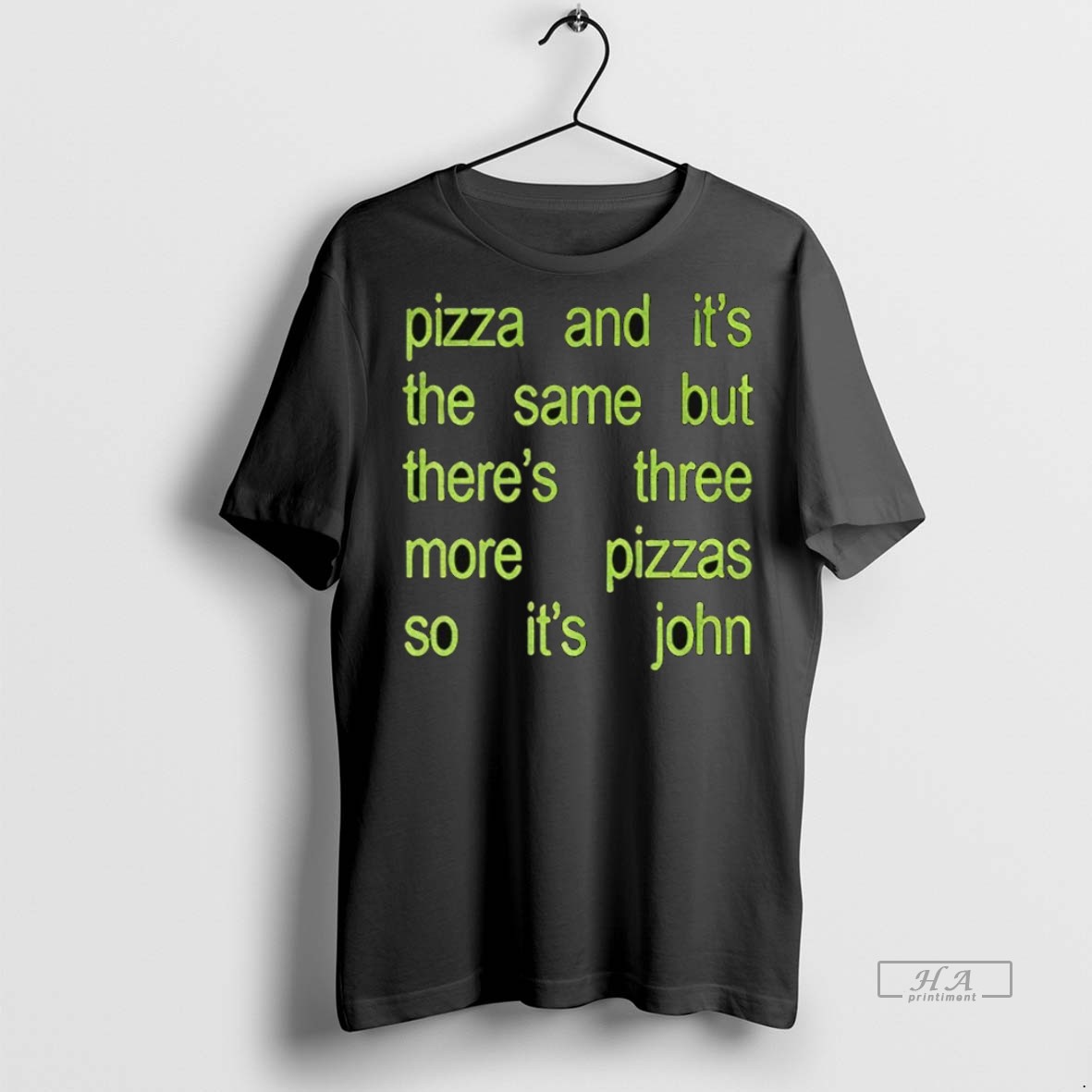 Trendy Official Pizza And Its The Same But Theres Three More Pizzas So Its John Tee Sweater Hoodie