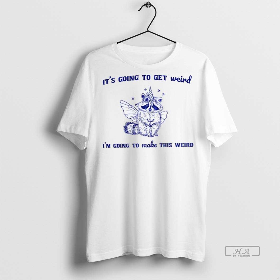 Trendy Official Raccoon Unicorn Its Going To Get Weird Im Going To Make This Weird Tee Sweater Hoodie