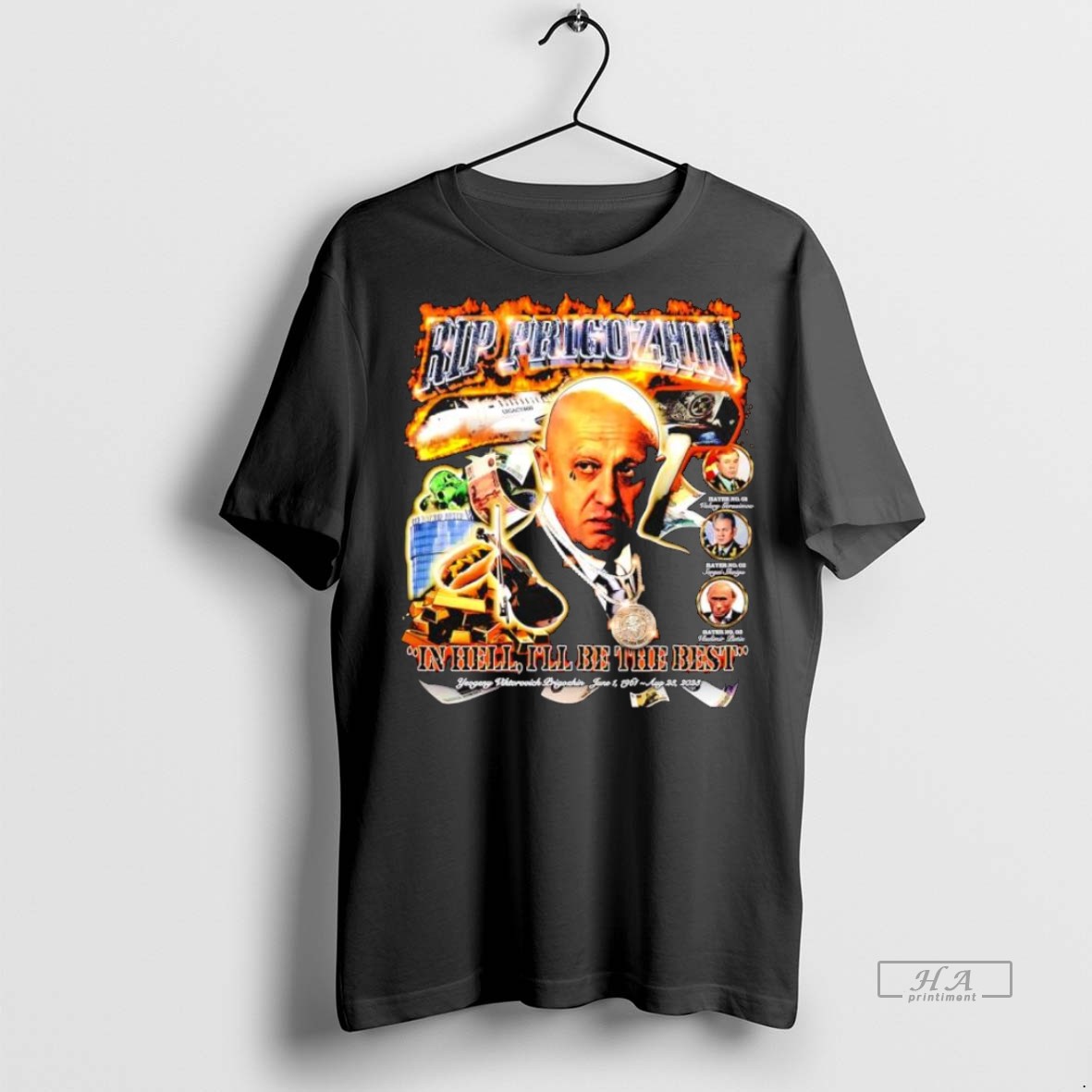 Trendy Official Rip Prigozhin In Hell Ill Be The Best Yevgeny Viktorovich Prigozhin June 1 Aug 23rd 2023 Tee Sweater Hoodie