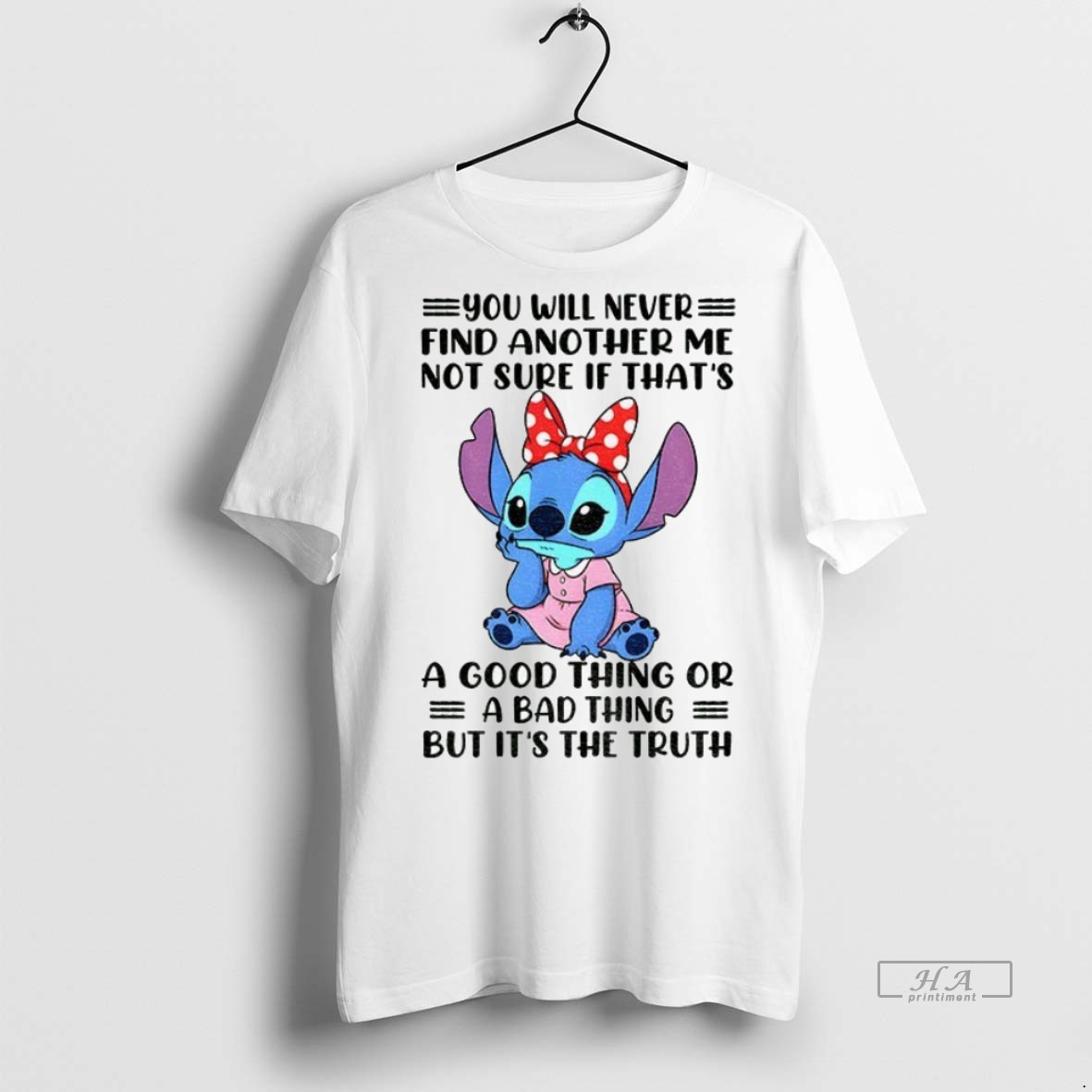 Trendy Official Stitch You Will Never Find Another Me Not Sure If Thats A Good Thing Or A Bad Thing But Its The Truth Tee Sweater Hoodie