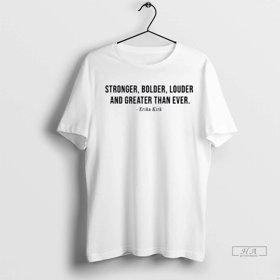 Trendy Officials Erika Kirk Stronger Bolder Louder And Greater Than Ever Shirt Sweater