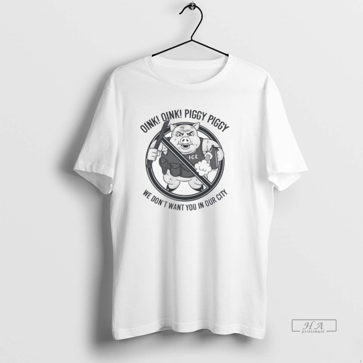 Trendy Oink Oink Piggy Piggy We Dont Want You In Our City Ice Tee Shirt