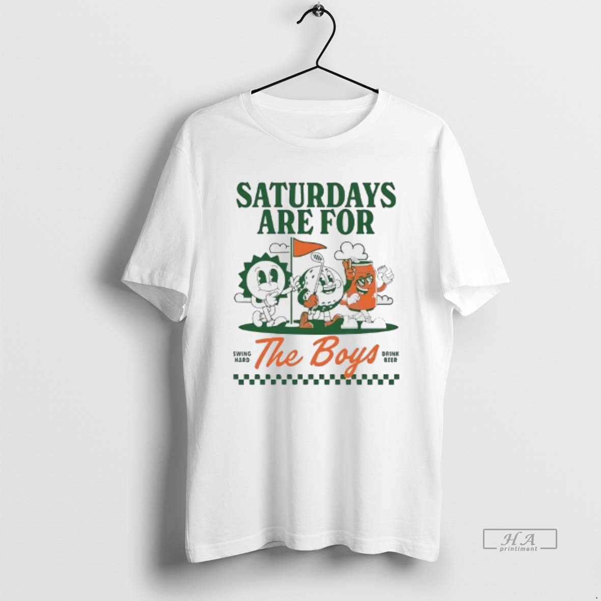 Trendy Saturdays Are For The Boys Swing Hard Drink Beer Golf Tee Shirt