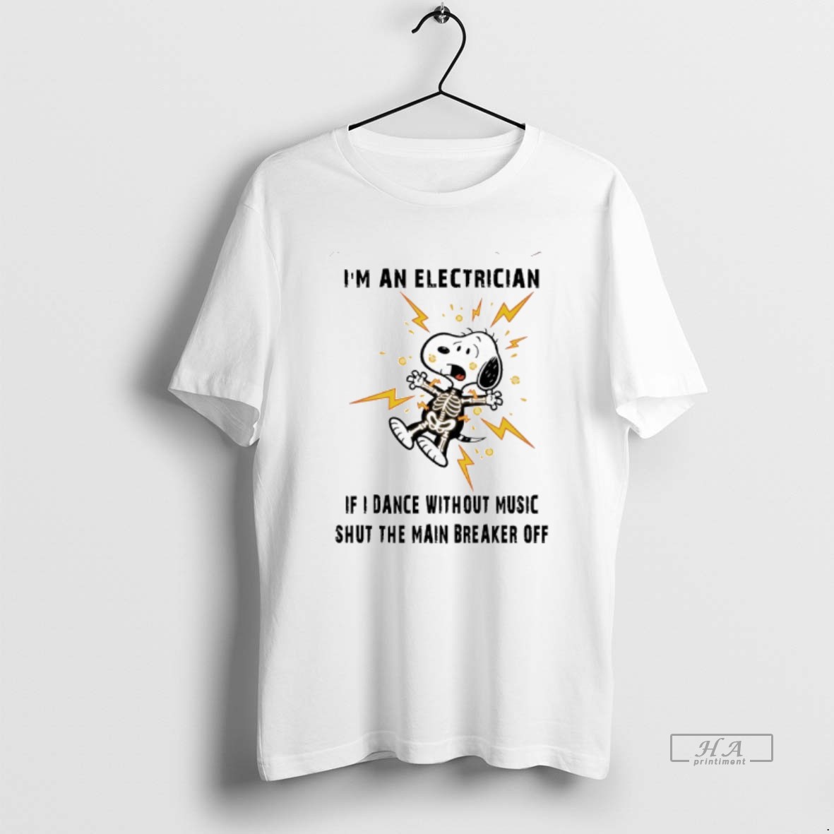 Trendy Snoopy Im An Electrician If I Dance Without Music Shut The Main Breaker Off Tee Shirt