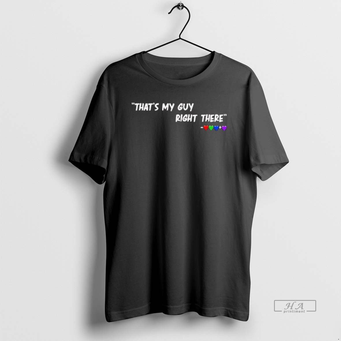 Trendy Thats My Guy Right There Hearts Tee Shirt